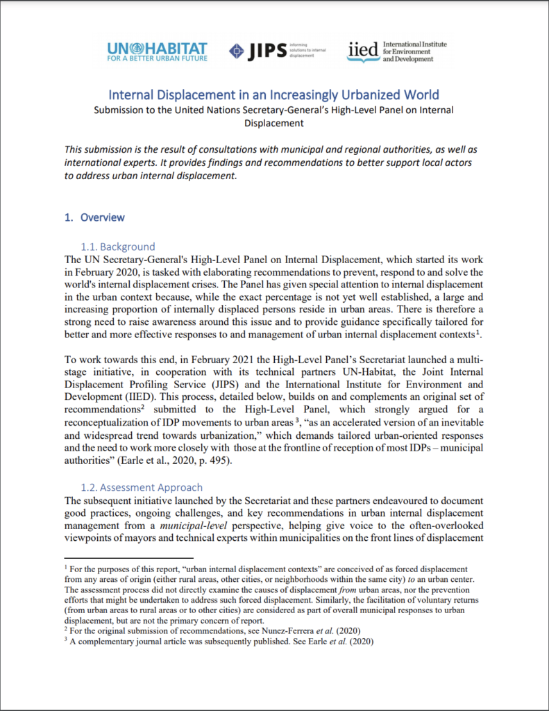 Internal Displacement in an Increasingly Urbanised World: Submission to the High-Level Panel on Internal Displacement (JIPS, IIED, UN-Habitat, 2021)
